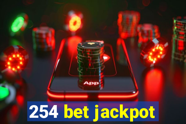 254 bet jackpot